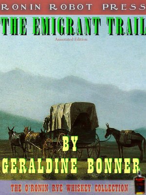cover image of The Emigrant Trail (Annotated and Expanded Edition)